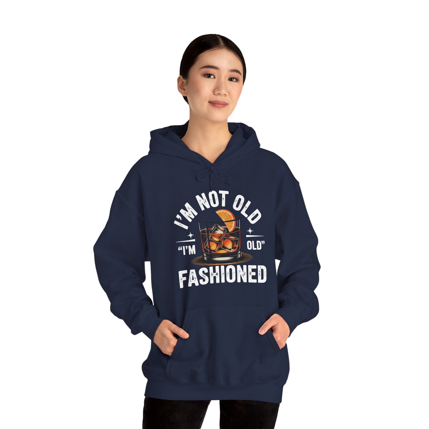 I'm Not Old I'm Old Fashioned Classic Whiskey Lover Vintage Hoodie