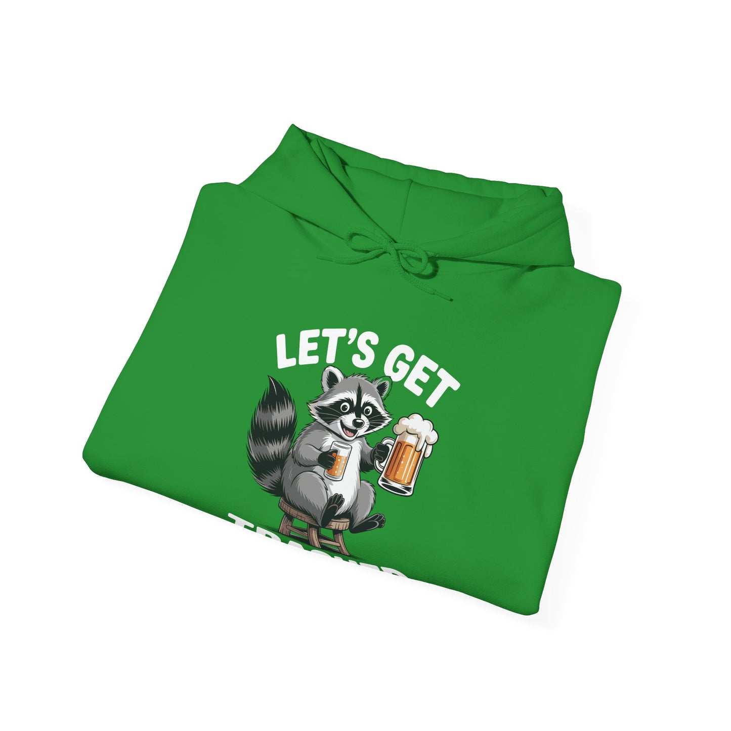 Funny Let's Get Trashed Raccoon Meme Humor Beer Drinking Hoodie