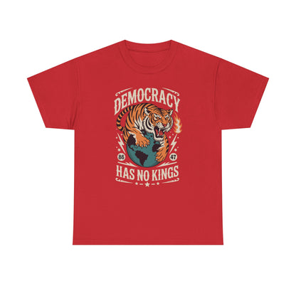 Democracy Has No King 8647 Anti Trump America Social Justice T-Shirt
