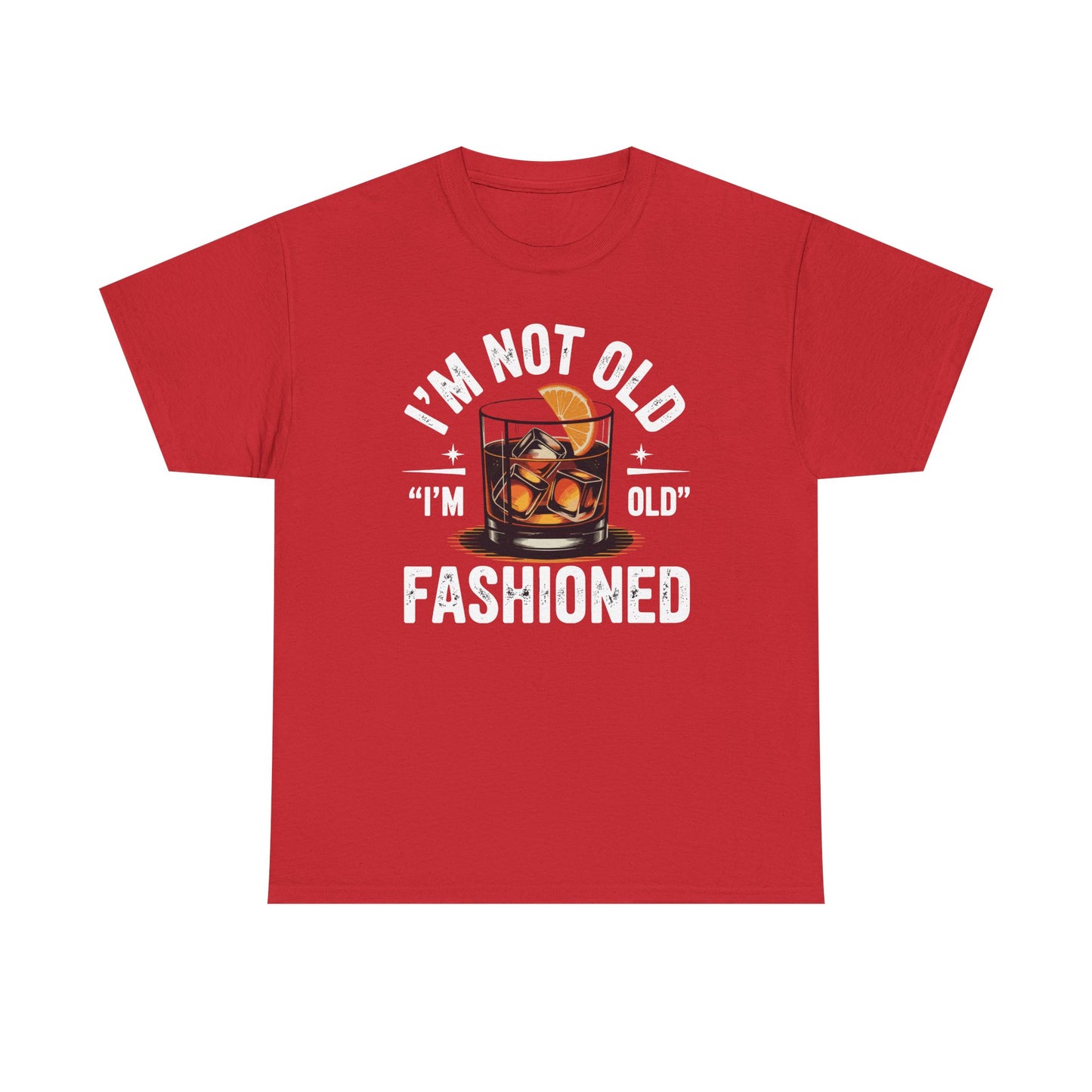 I'm Not Old I'm Old Fashioned Classic Whiskey Lover Vintage T-Shirt