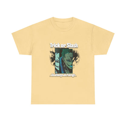 Trick Or Slash I am Always On Target T-Shirt For Men Women