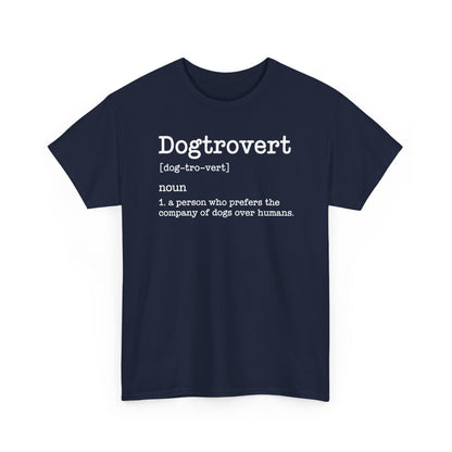 Dogtrovert Definition, Funny Dog Shirts For Men Women