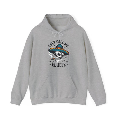 They Call Me El Jefe Mexican Sugar Skull Cinco De Mayo Hoodie