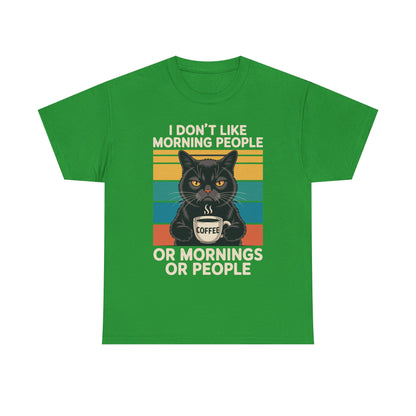 I Hate Morning People And Mornings And People Coffee Cat T-Shirt