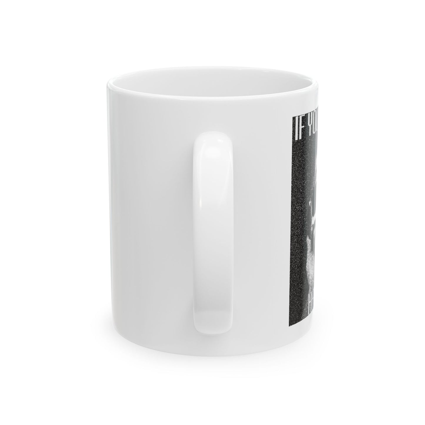If You've Got It, Haunt It Spooky Halloween Coffee Mug