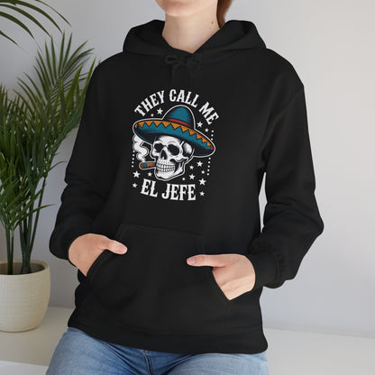 They Call Me El Jefe Mexican Sugar Skull Cinco De Mayo Hoodie