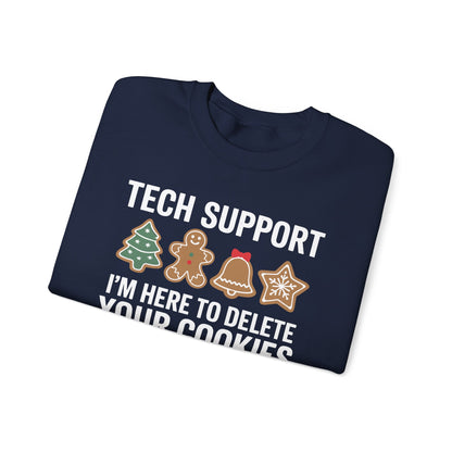 Christmas Tech Support Here To Delete Cookies Xmas Men Women Sweatshirt