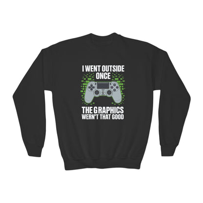 I Went Outside Once The Graphics Weren't That Good Gamer Boy Sweatshirt