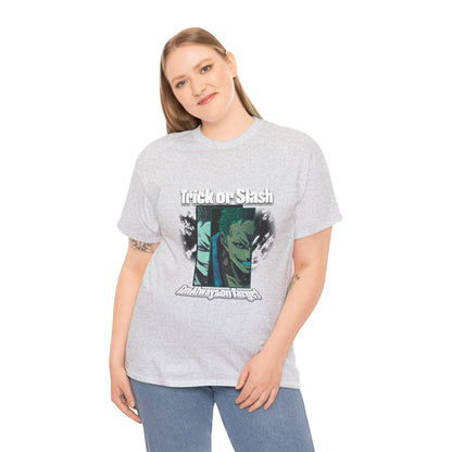 Trick Or Slash I am Always On Target T-Shirt For Men Women