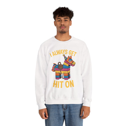 Mexican Pinata I Always Get Hit On Cinco De Mayo Sweatshirt Men Women