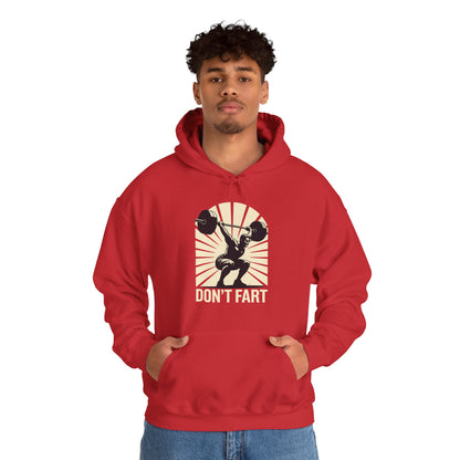 Don't Fart Fitness Gym Workout Weights Squat Humor Hoodie