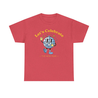 Cheers to Happy New Year Celebration T-Shirt Festivel NYE Party Tee for Men and Women