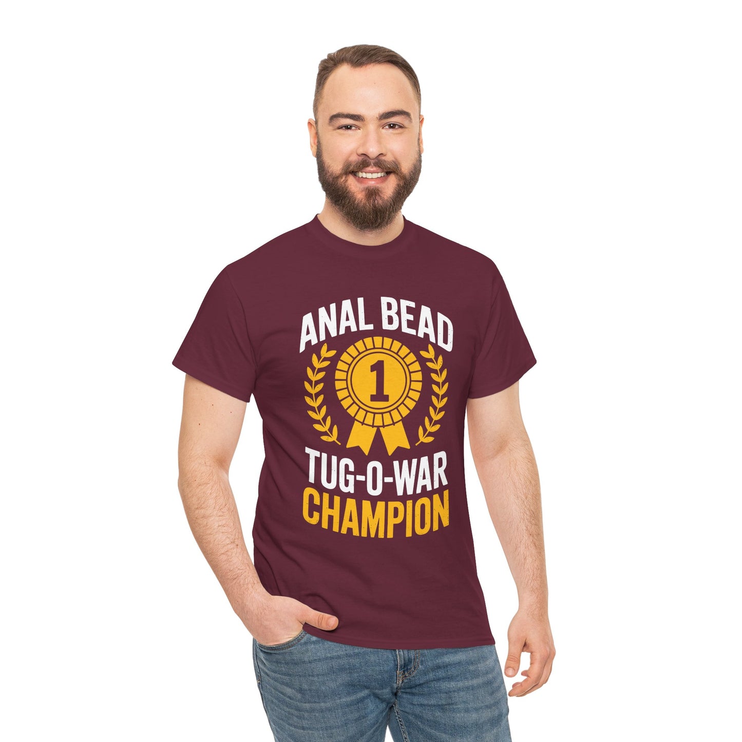 Funny Saying Bead Tug O War Champion Adult Humor T-Shirt for Men & Women