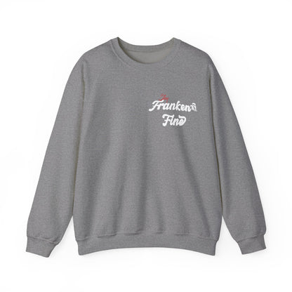 Stay Franken Fine Cute Creepy and Totally Slaying Halloween Style Sweatshirt