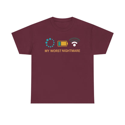 My Worst Nightmare Funny gifts for Gamers T-Shirt