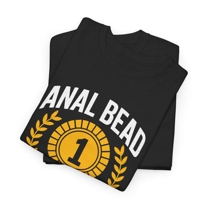 Funny Saying Bead Tug O War Champion Adult Humor T-Shirt for Men & Women