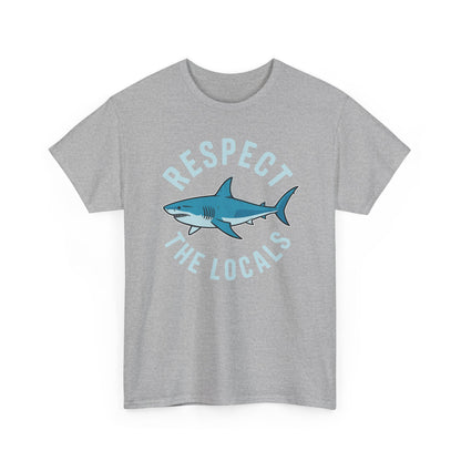 Respect The Locals Shark Ocean Animal Rights Biology Life T-Shirt