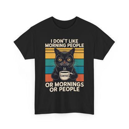 I Hate Morning People And Mornings And People Coffee Cat T-Shirt