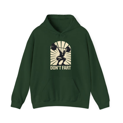 Don't Fart Fitness Gym Workout Weights Squat Humor Hoodie