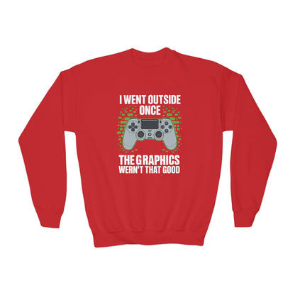 I Went Outside Once The Graphics Weren't That Good Gamer Boy Sweatshirt
