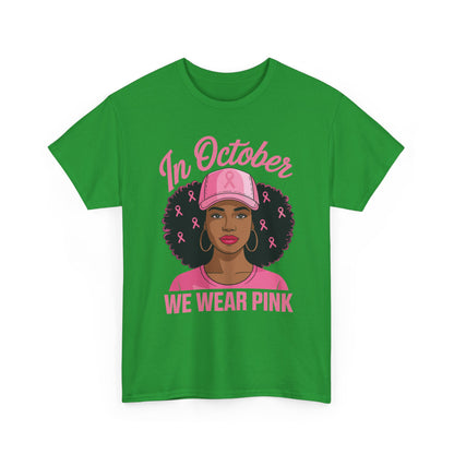 In October We Wear Pink Black Women Breast Cancer Awareness T-Shirt