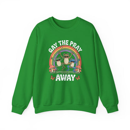 Gay The Pray Away Rainbow LGBT Pride Funny Meme Frogs Sweatshirt