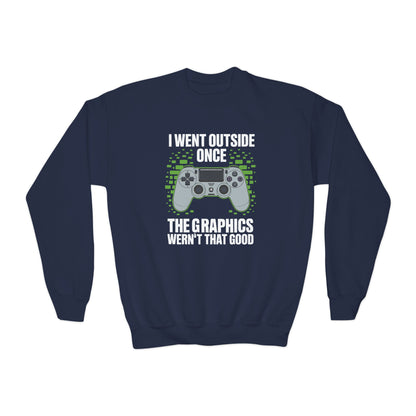I Went Outside Once The Graphics Weren't That Good Gamer Boy Sweatshirt
