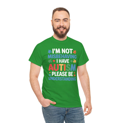 Autism Awareness I'm Not Misbehaving I Have Autism T-Shirt
