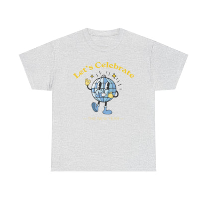 Cheers to Happy New Year Celebration T-Shirt Festivel NYE Party Tee for Men and Women