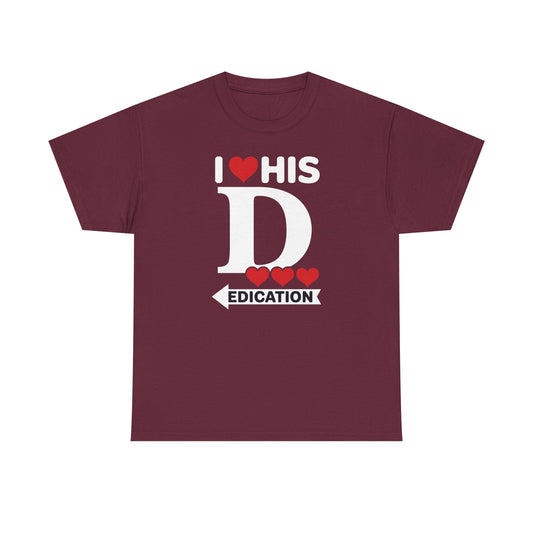 Funny Valentine's Day Couple Matching I Love His Dedication T-Shirt