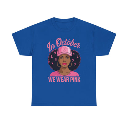 In October We Wear Pink Black Women Breast Cancer Awareness T-Shirt