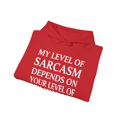 Funny Sarcastic Humor My Level of Sarcasm Sarcastic Quote Hoodie