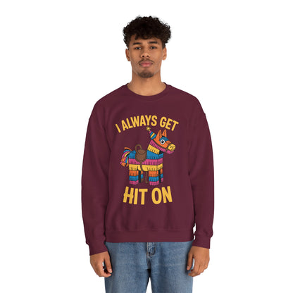 Mexican Pinata I Always Get Hit On Cinco De Mayo Sweatshirt Men Women