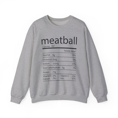 Meatball Nutrition Facts Funny Thanksgiving Christmas Sweatshirt