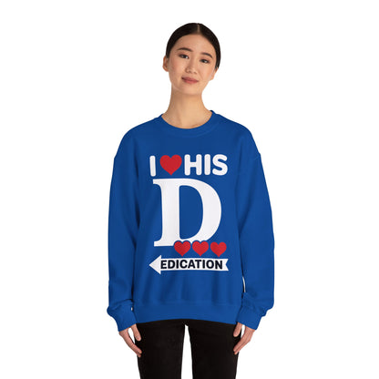 Funny Valentine's Day Couple Matching I Love His Dedication Sweatshirt