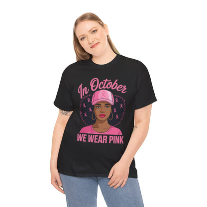 In October We Wear Pink Black Women Breast Cancer Awareness T-Shirt