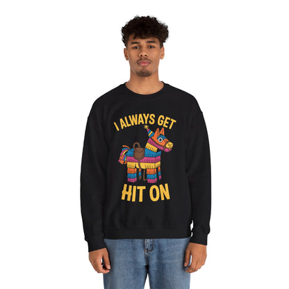 Mexican Pinata I Always Get Hit On Cinco De Mayo Sweatshirt Men Women