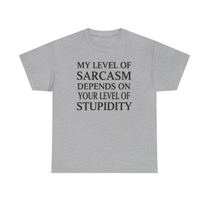 Funny Sarcastic Humor My Level of Sarcasm Sarcastic Quote T-Shirt