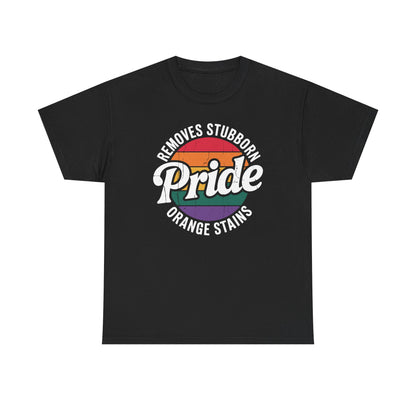 Resist Trump Remove Stubborn Orange Stains Pride Month LGBTQ T-Shirt